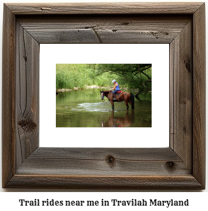 trail rides near me in Travilah, Maryland